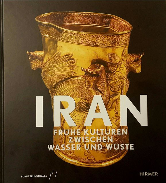 کاتالوگ نمایشگاه «ایران؛ فرهنگ کهن بین آب و بیابان»